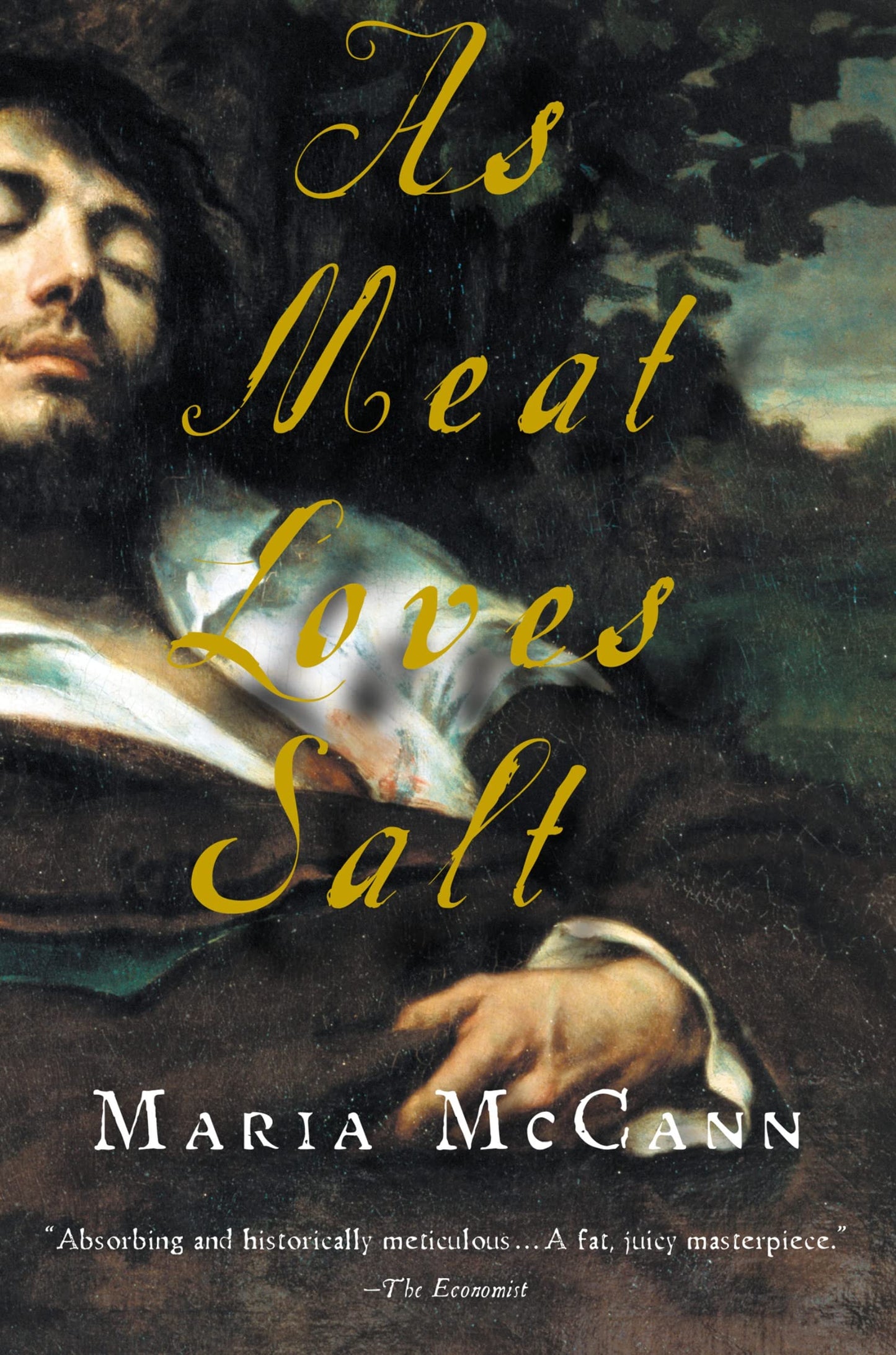 As Meat Loves Salt (Harvest Original)