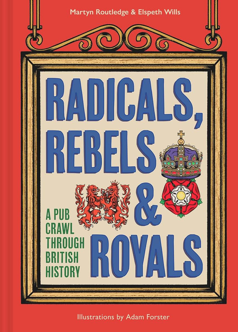 Radicals, Rebels and Royals: The perfect 2024 gift for lovers of trivia, general knowledge, and pints alike!