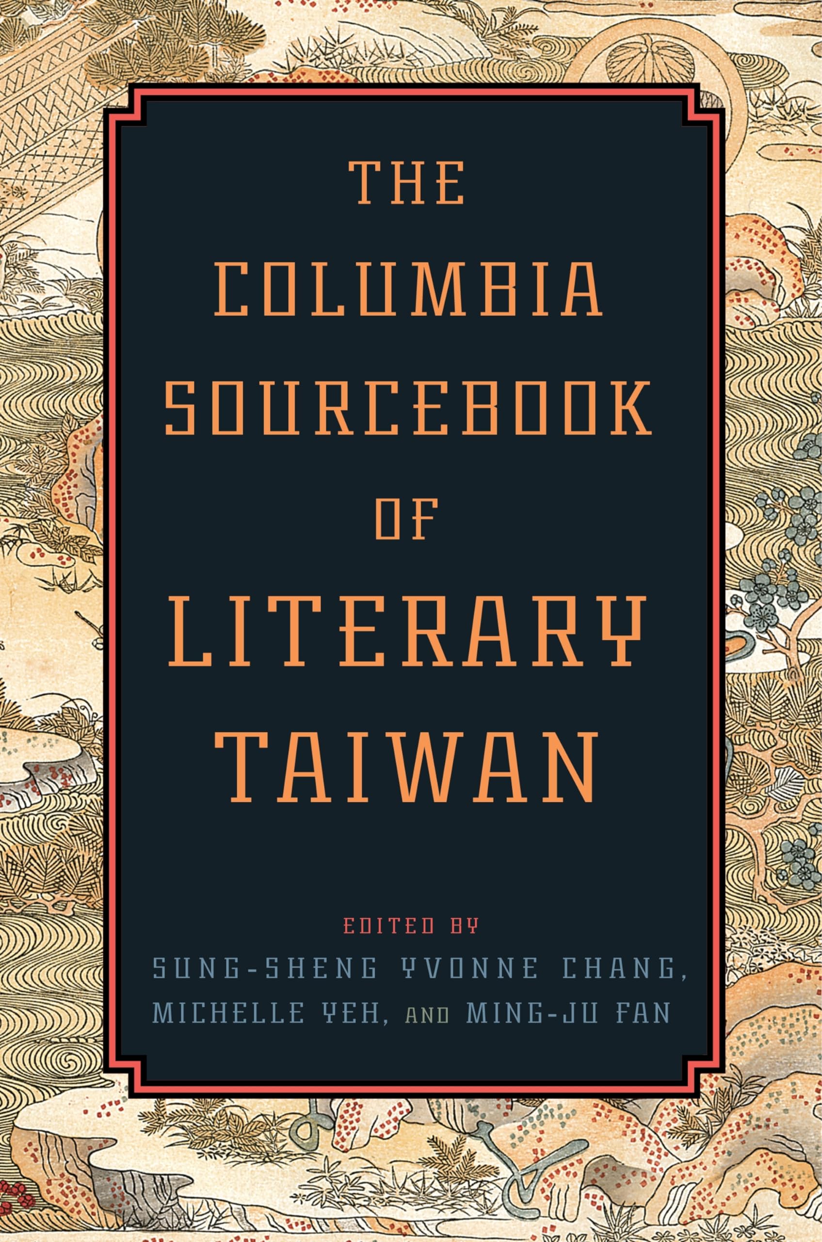 The Columbia Sourcebook of Literary Taiwan