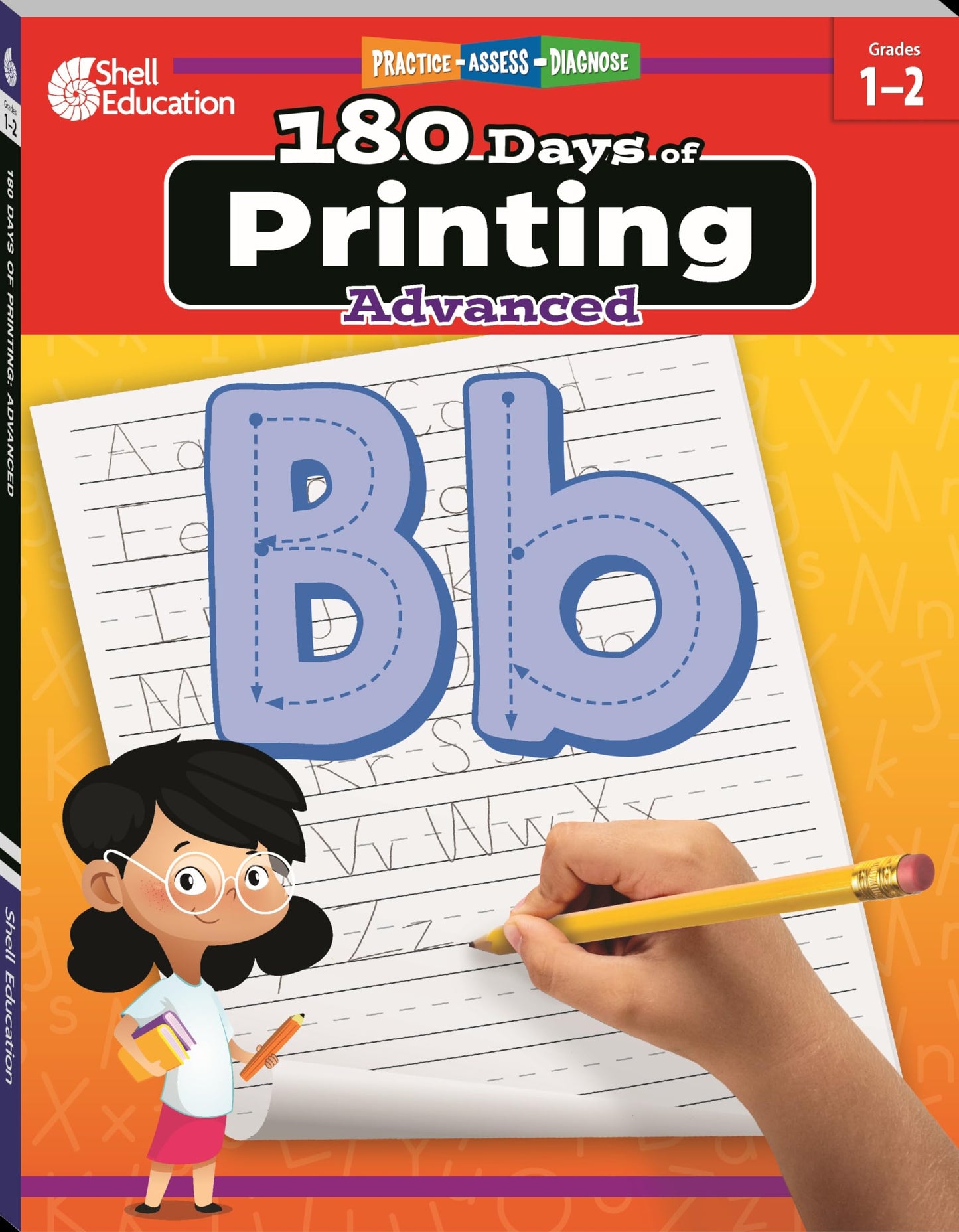 180 Days: Printing: Advanced: Practice, Assess, Diagnose (180 Days of Practice)