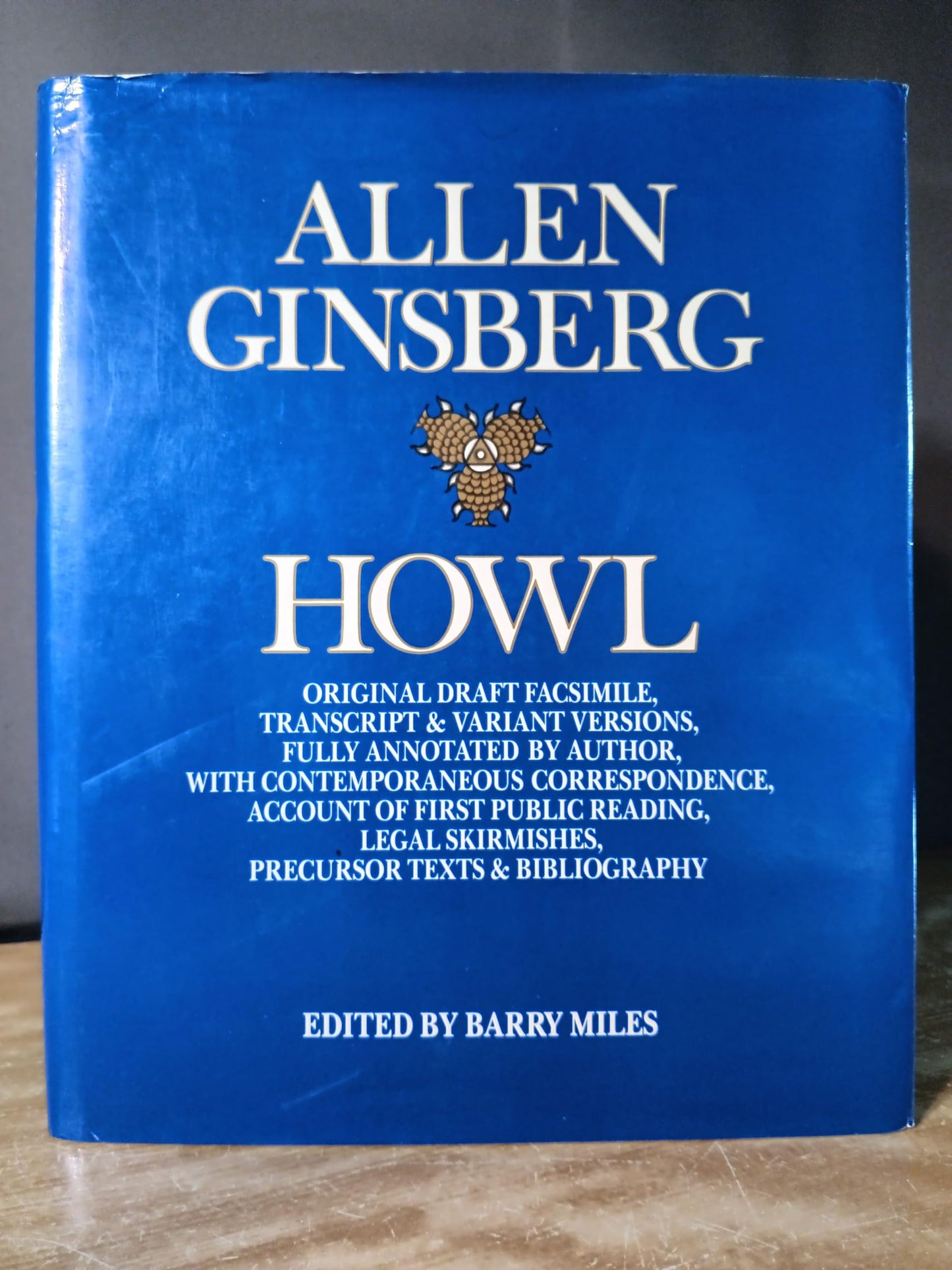 Howl: Original Draft Facsimile, Transcript & Variant Versions, Fully Annotated by Author, with Contemporaneous Correspondence, Account of First Public ... Skirmishes, Precursor Texts & Bibliography