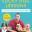 Lucky Dog Lessons: Train Your Dog in 7 Days