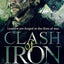 Clash of Iron (Iron Age, 2)