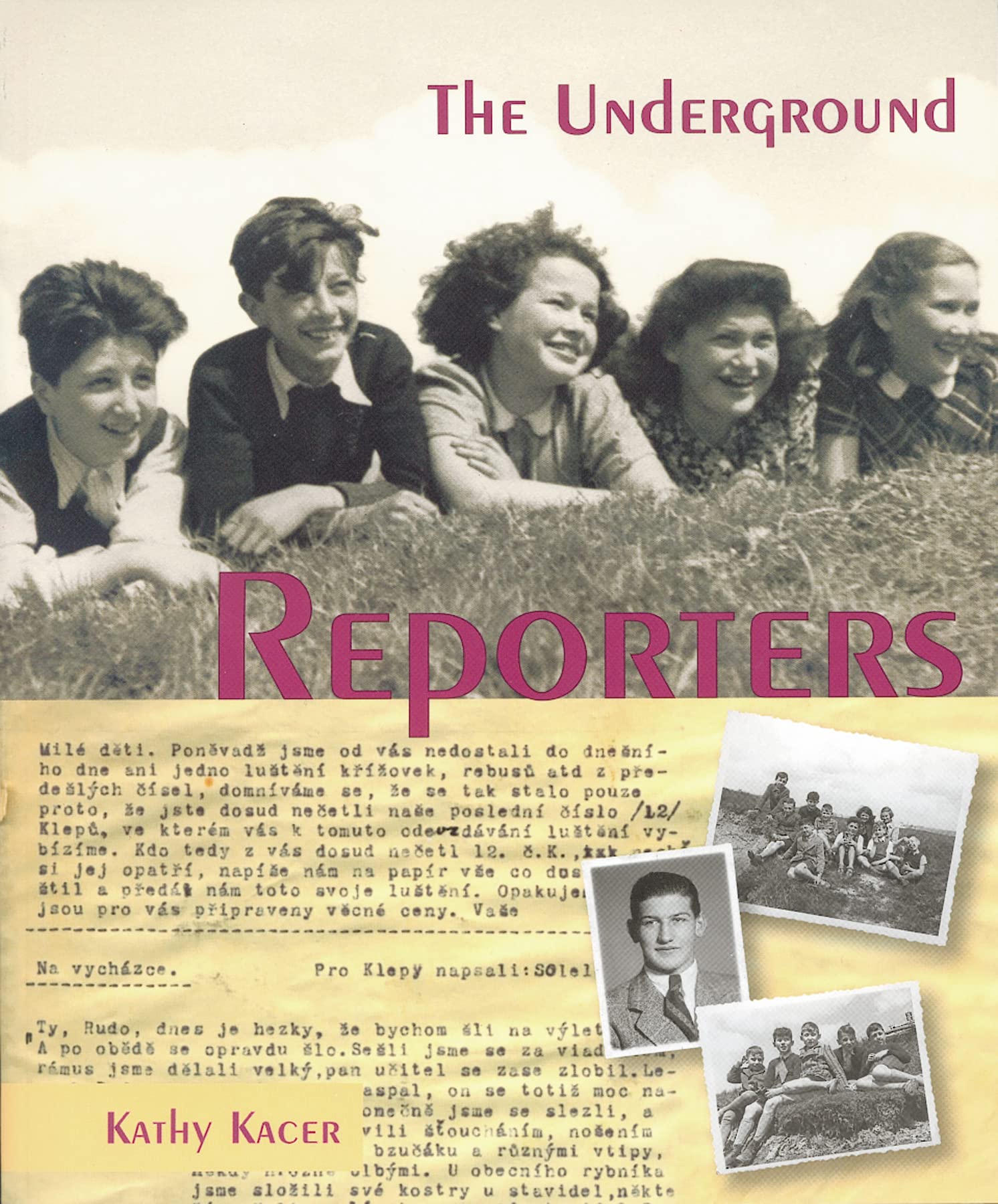 The Underground Reporters (The Holocaust Remembrance Series for Young Readers, 5)
