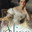 Alice: Princess Andrew of Greece by Hugo Vickers