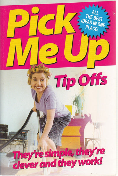 Pick Me Up Magazine: Tip Offs: They're Simple, They're Clever and They Work