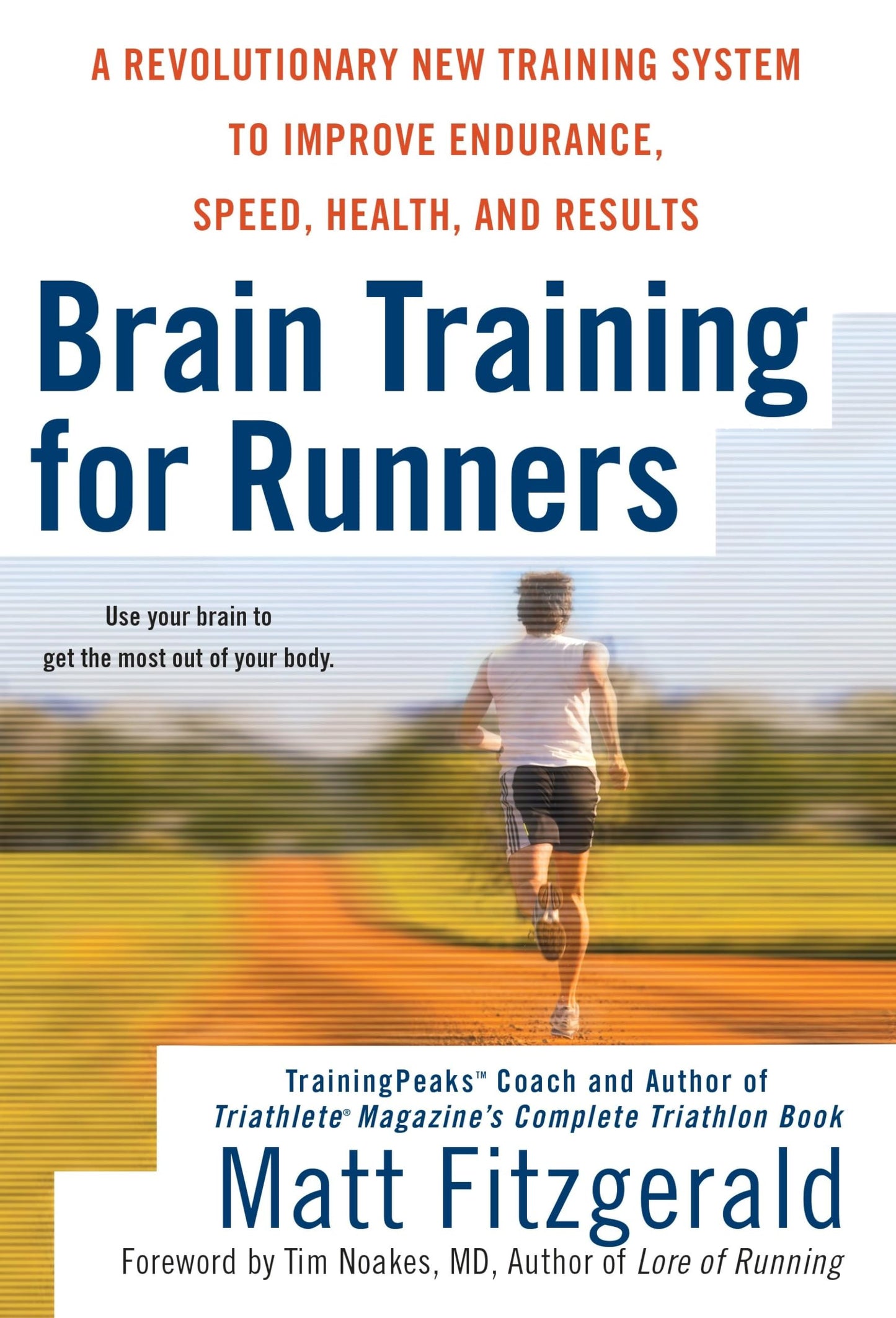 Brain Training for Runners: A Revolutionary New Training System