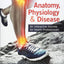Anatomy, Physiology, & Disease: An Interactive Journey for Health Professionals