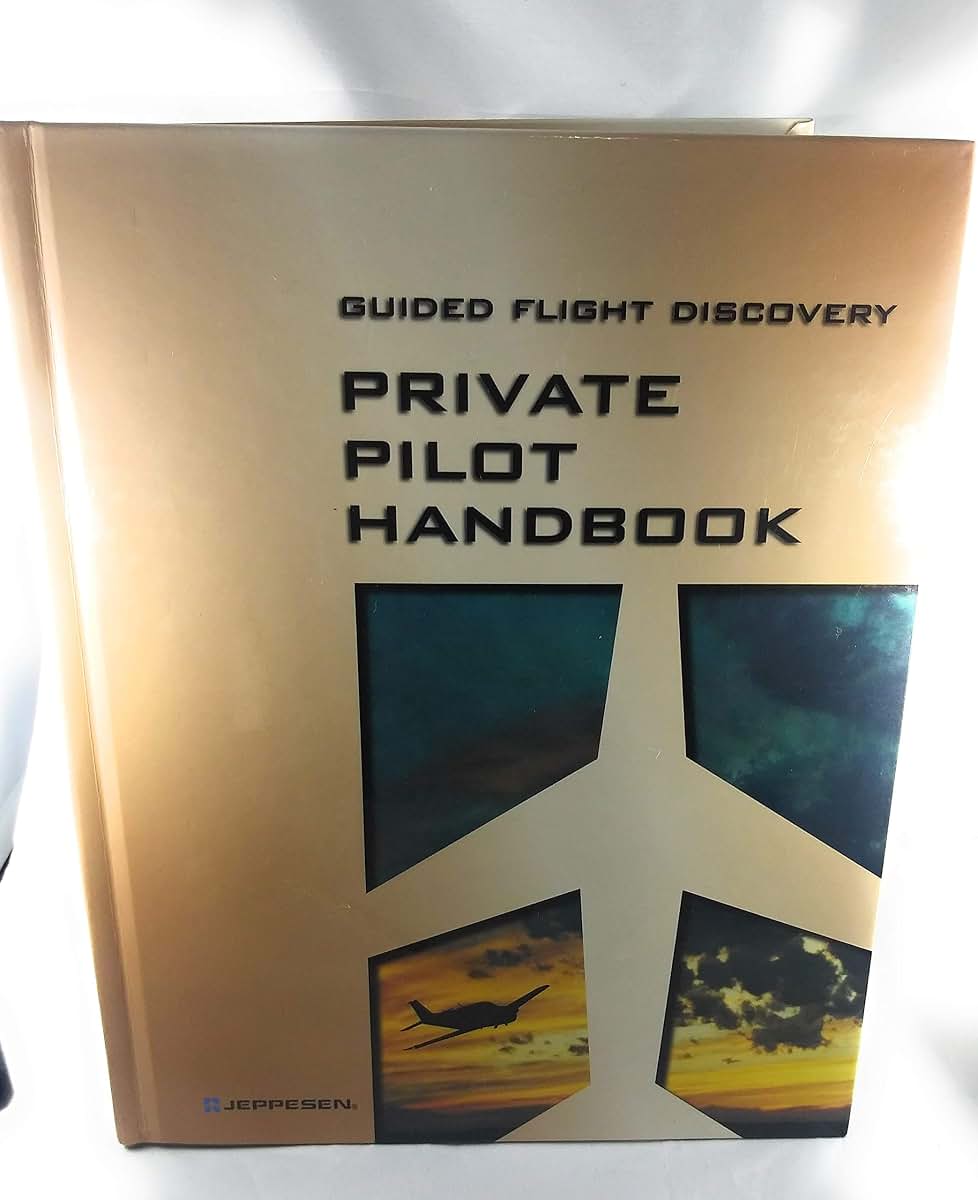 Guided Flight Discovery Private Pilot Handbook