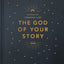 The One Year Adventure with the God of Your Story