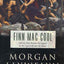 Finn Mac Cool (Celtic World of Morgan Llywelyn, 3)