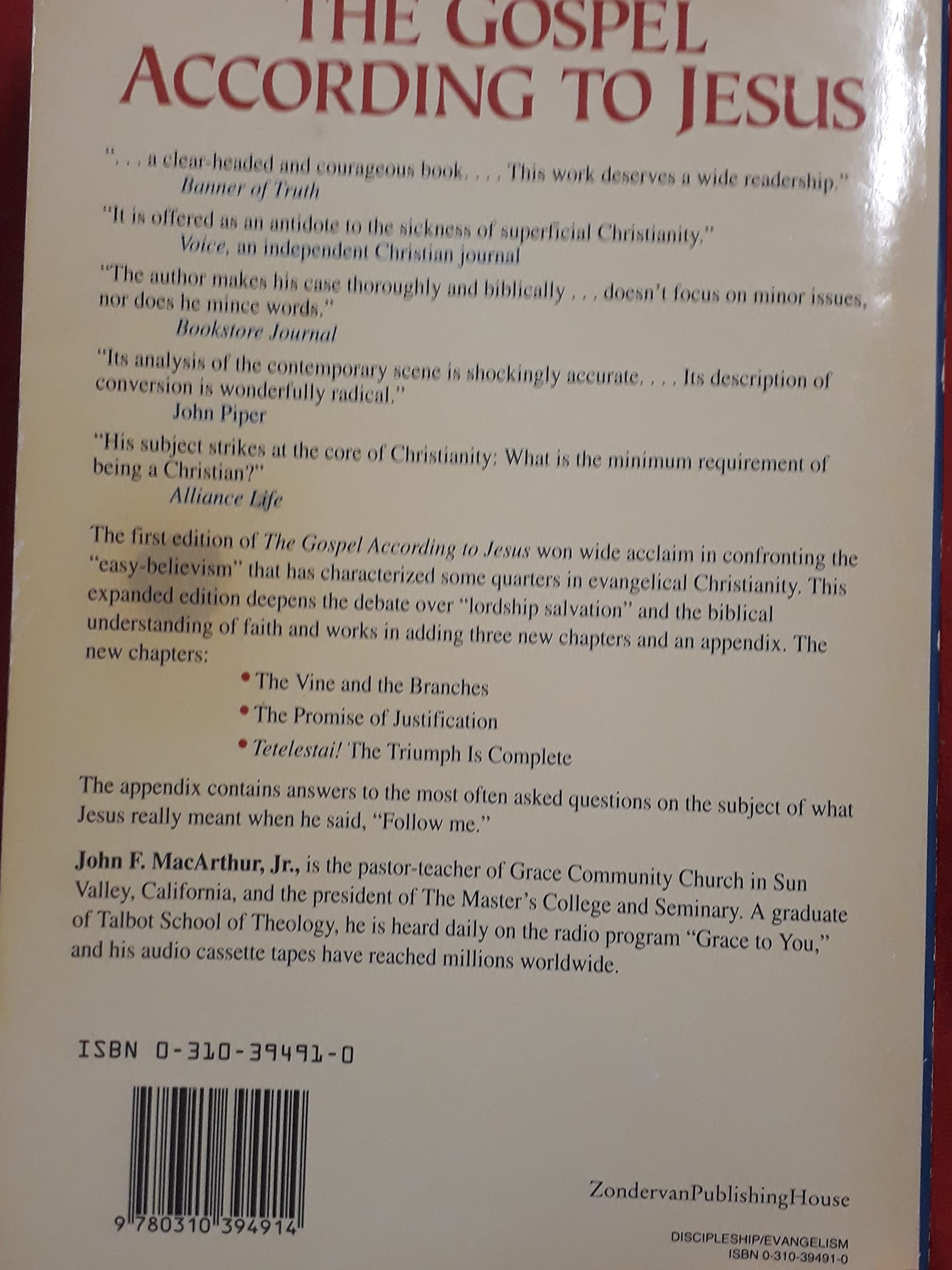 The Gospel According to Jesus: What Does Jesus Mean When He Says Follow Me?