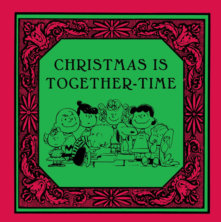 Christmas Is Together Time (Peanuts)