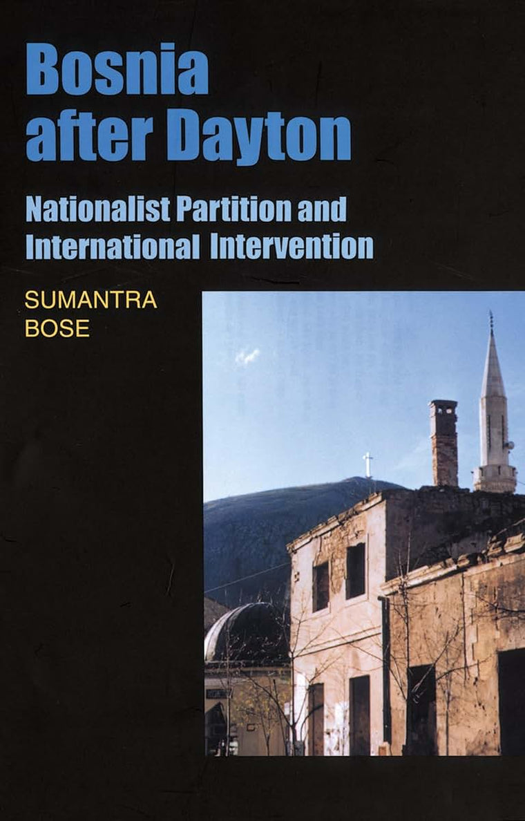Bosnia after Dayton: Nationalist Partition and International Intervention