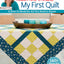 Pat Sloan's Teach Me to Make My First Quilt: A How-to Book f
