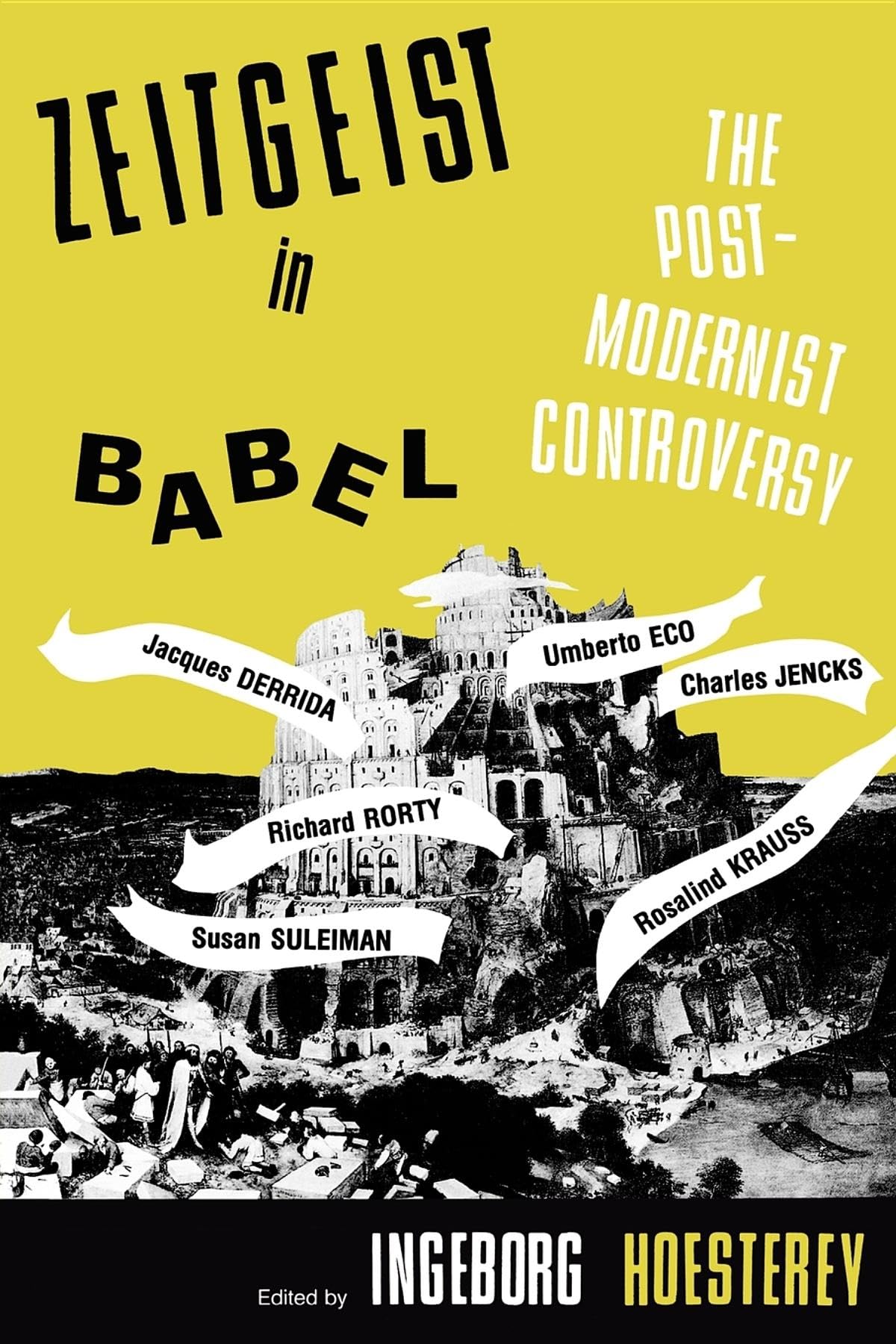 Zeitgeist in Babel: The Postmodernist Controversy