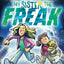My Sister, the Freak: A Graphic Novel