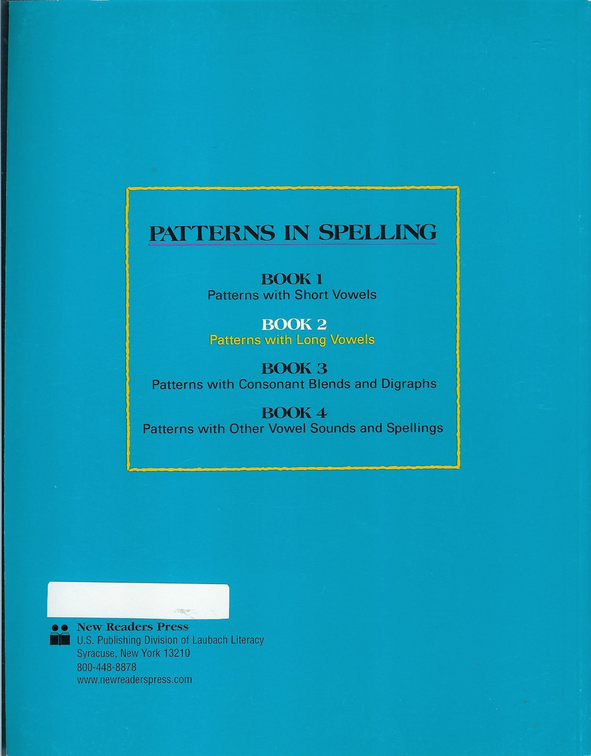 Patterns in Spelling: Patterns With Long Vowels Book 2