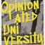 The Opinionated University: Academic Freedom, Diversity, and the Myth of Neutrality in American Higher Education