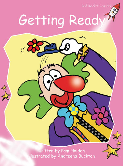 Getting Ready: Pre-reading (Red Rocket Readers: Pre-reading Level: Pink)