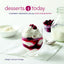 Desserts 4 Today: Flavorful Desserts with Just Four Ingredients