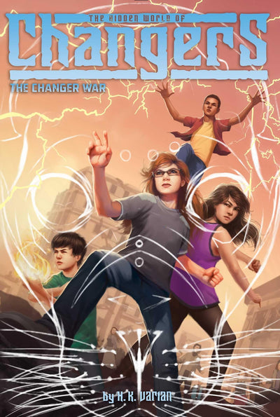 The Changer War (8) (The Hidden World of Changers)