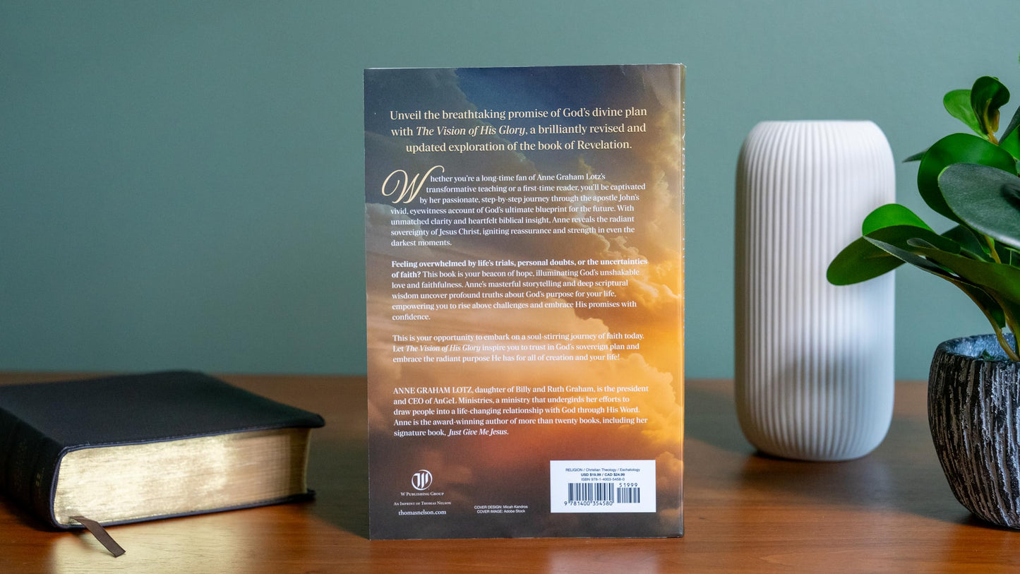 The Vision of His Glory, Revised and Updated: Finding Hope Through the Revelation of Jesus Christ