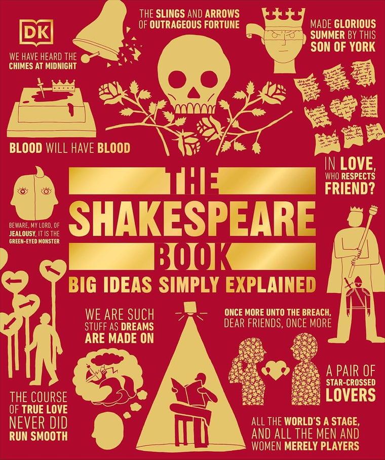 The Shakespeare Book: Big Ideas Simply Explained (DK Big Ideas)