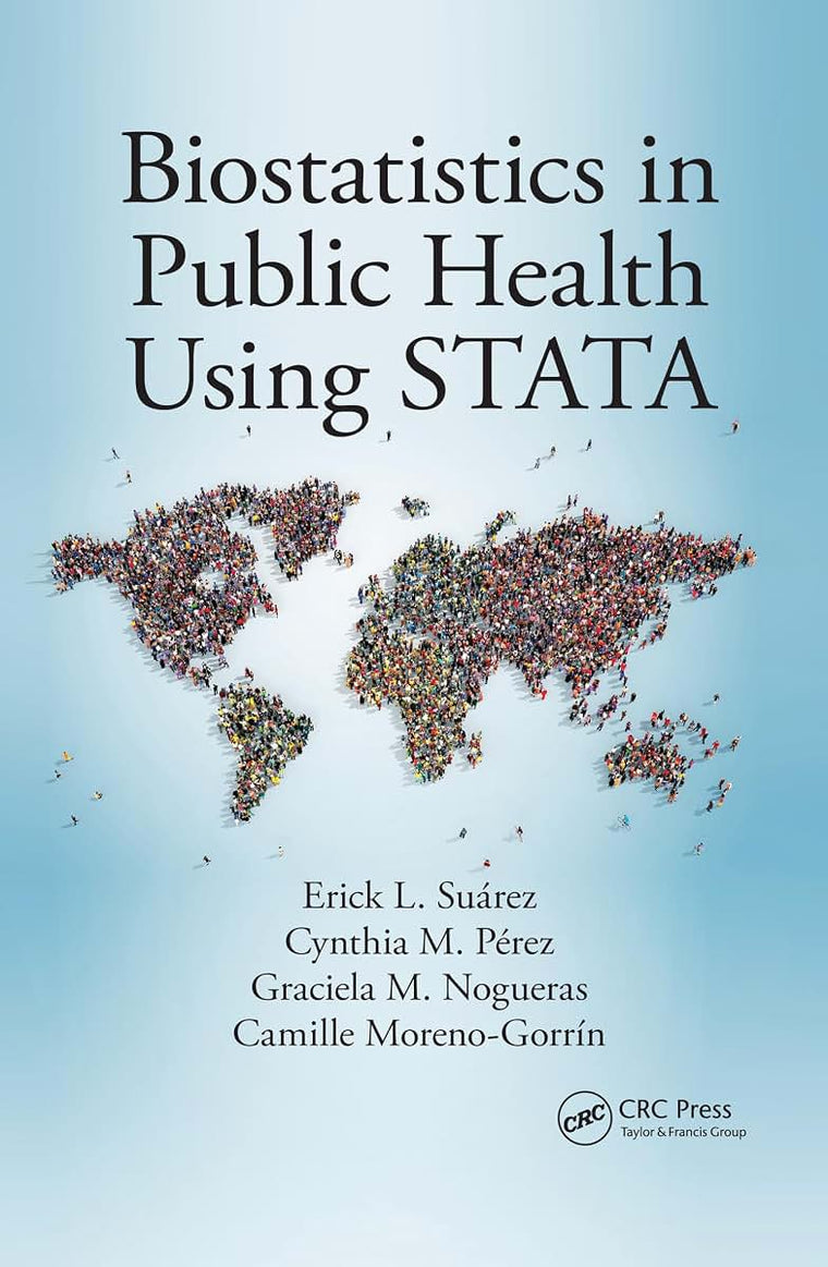 Biostatistics in Public Health Using STATA