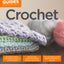 Crochet (Idiot's Guides)