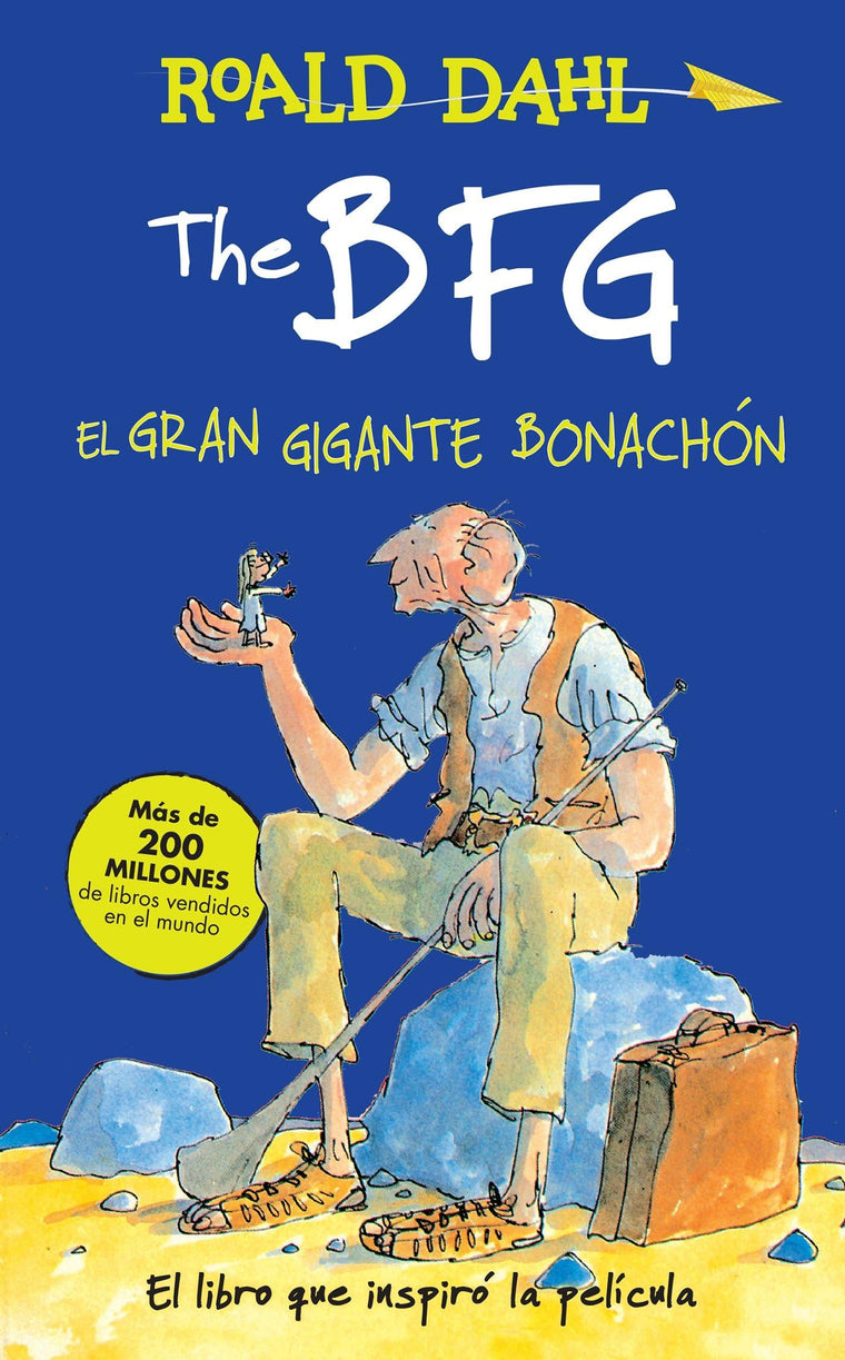 The BFG - El gran gigante bonach?n / The BFG (Colecci?n Roald Dahl) (Spanish Edition)