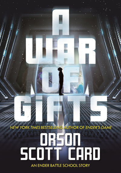 A War of Gifts: An Ender Battle School Story (Other Tales from the Ender Universe)