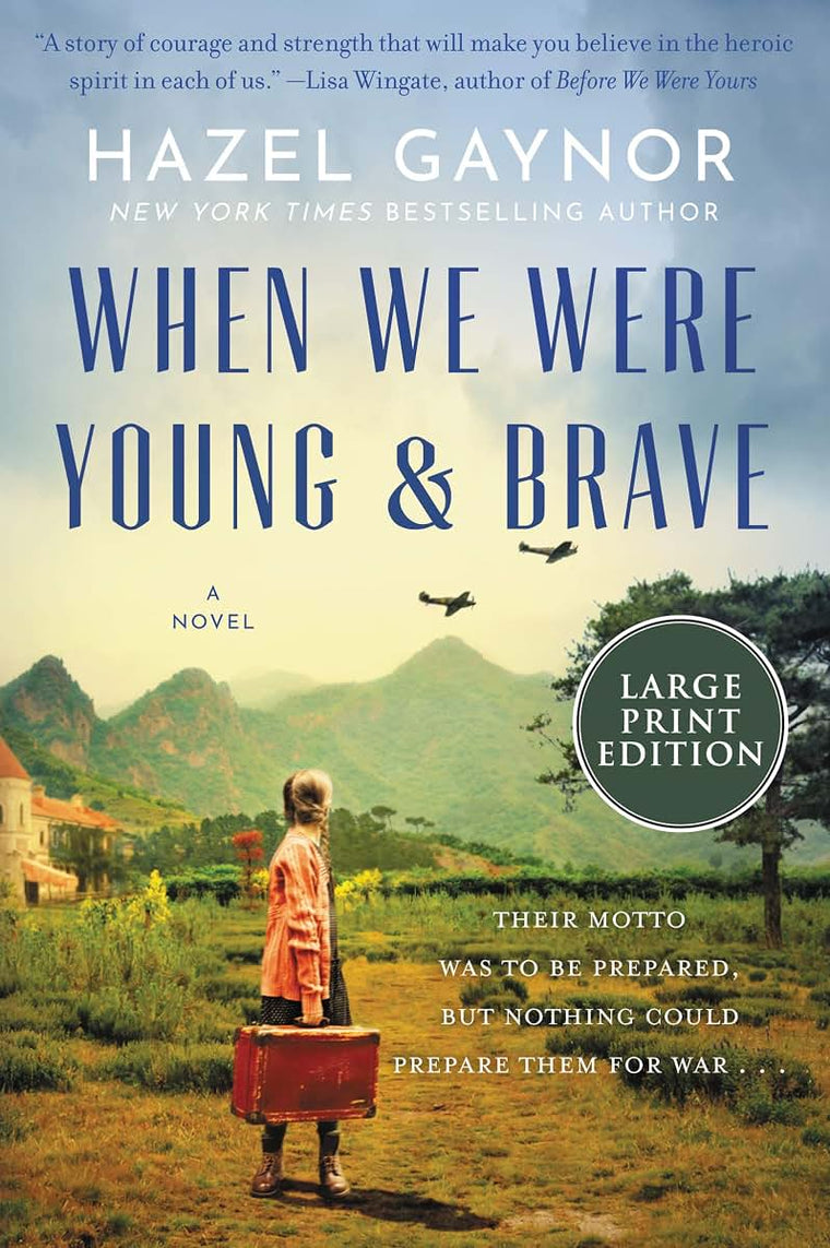 When We Were Young & Brave: A Novel by Gaynor, Hazel