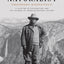 The Naturalist: Theodore Roosevelt, A Lifetime of Exploration, and the Triumph of American Natural History