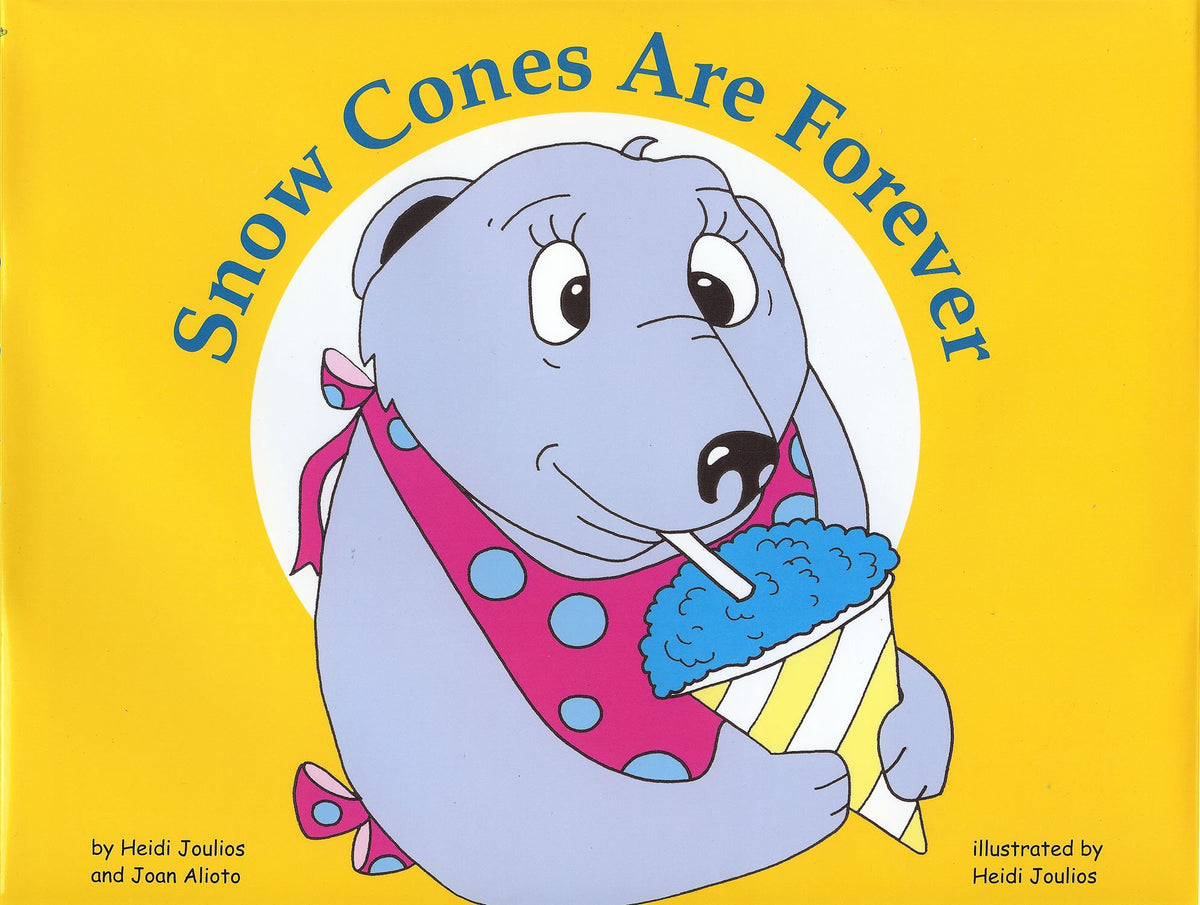 Snow Cones Are Forever