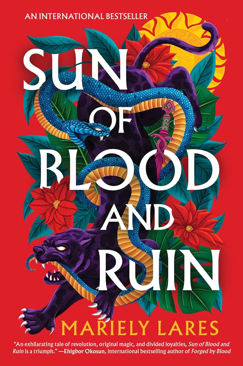 Sun of Blood and Ruin: A Novel