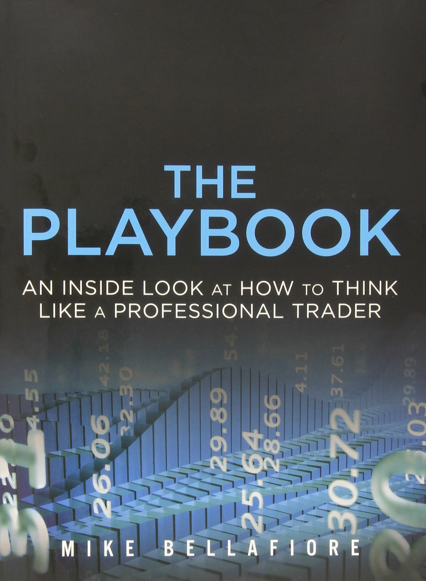 The Playbook: An Inside Look at How to Think Like a Professional