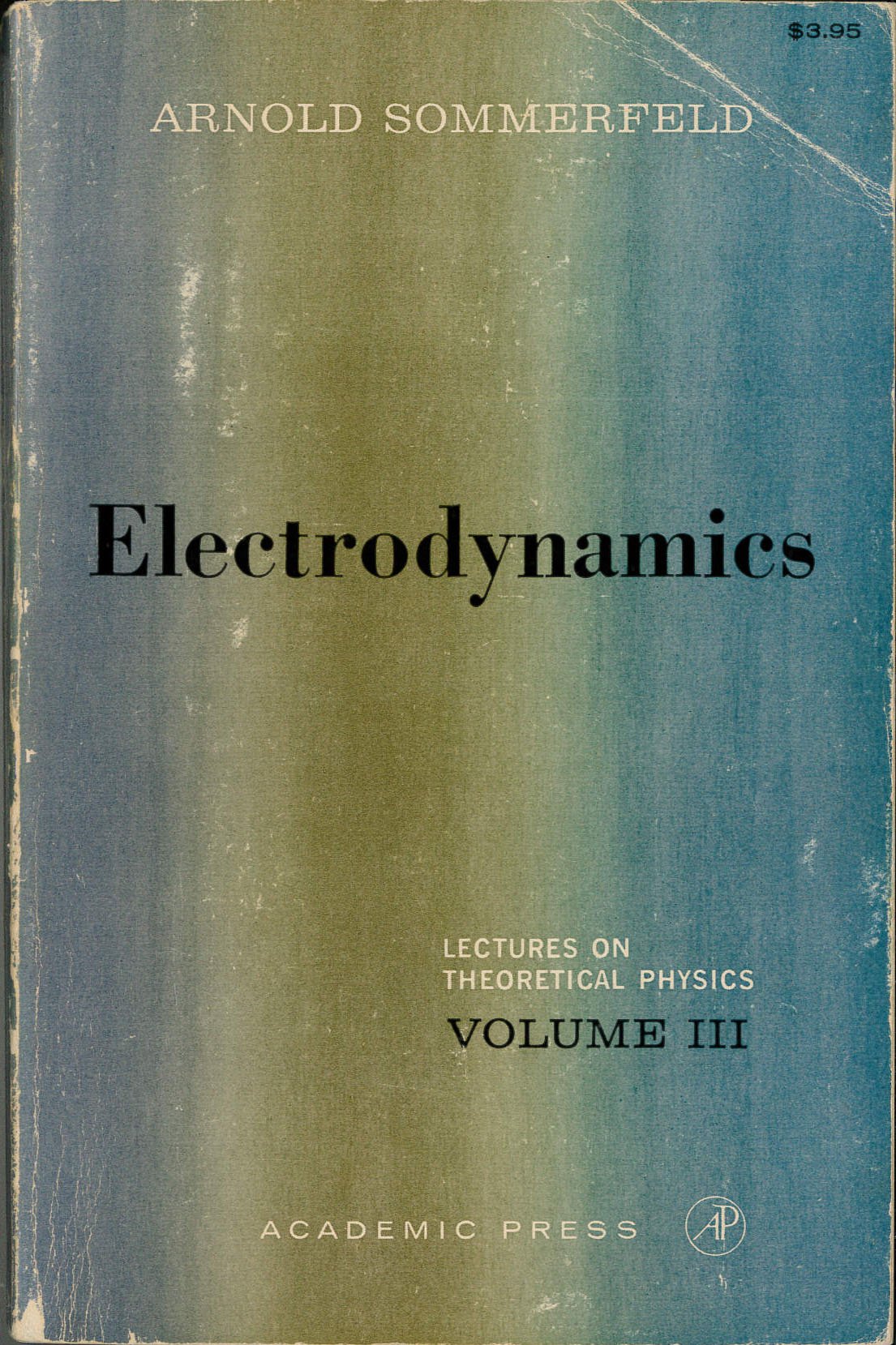 Electrodynamics: Lectures on Theoretical Physics: 3