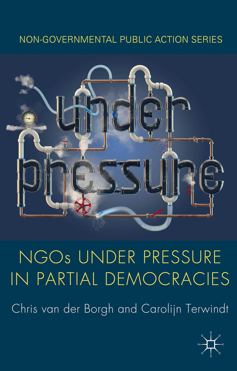 NGOs under Pressure in Partial Democracies (Non-Governmental Public Action)