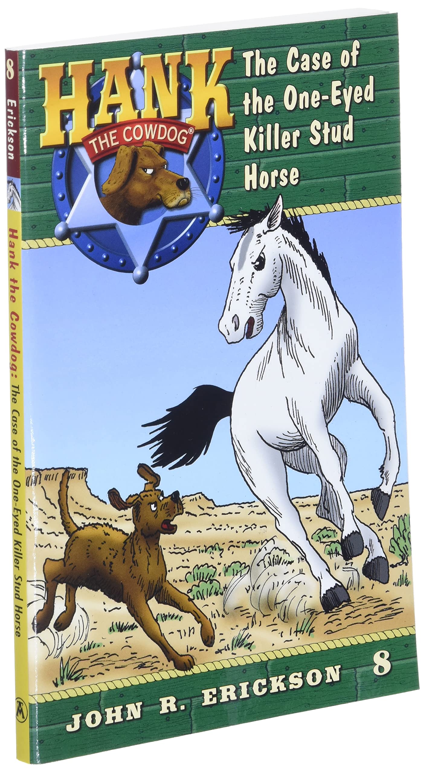 The Case of the One-Eyed Killer Stud Horse (Hank the Cowdog (Quality))