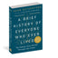 A Brief History of Everyone Who Ever Lived: The Human Story Retold Through Our Genes