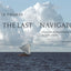 The Last Navigator: Revised Edition