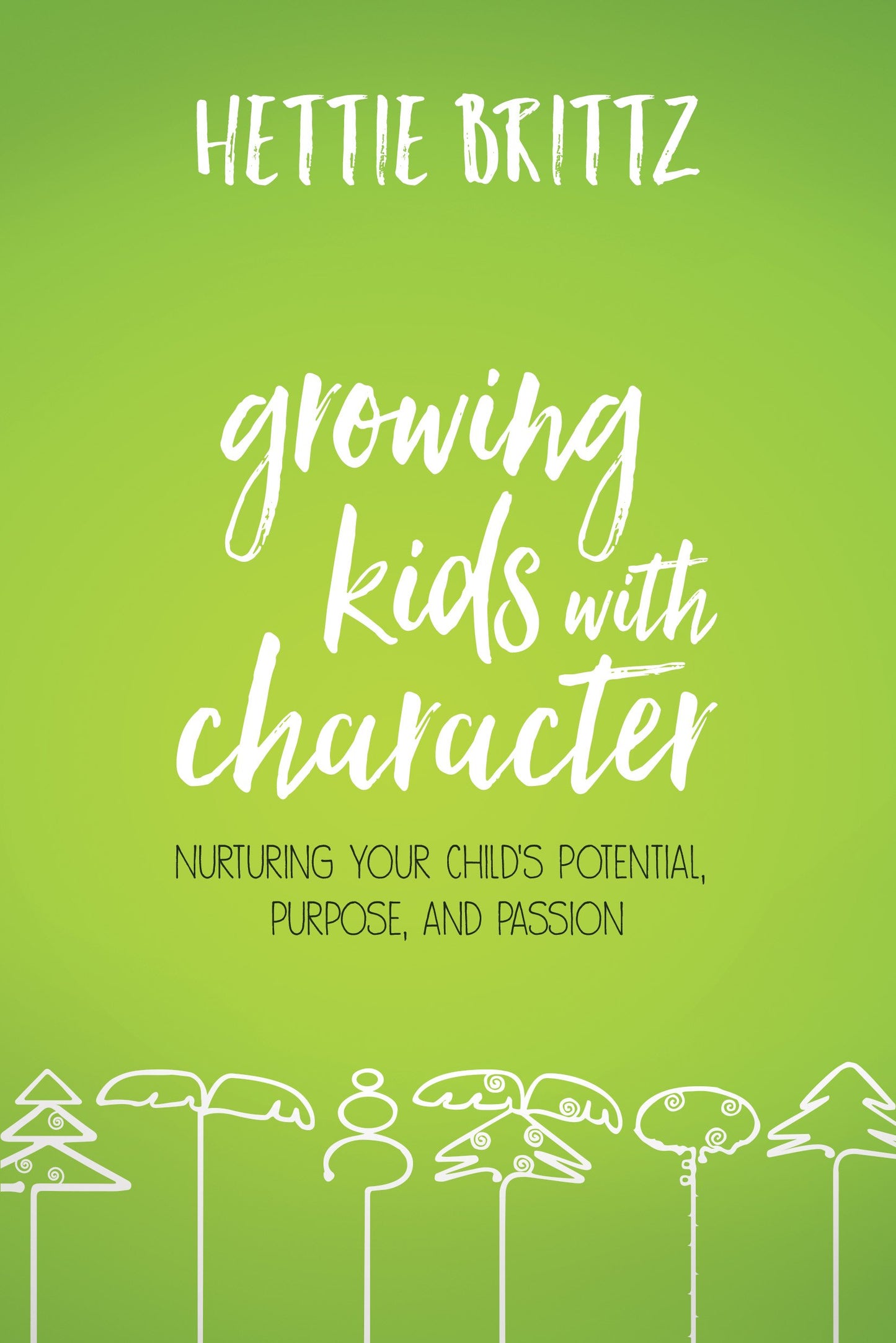 Growing Kids with Character: Nurturing Your Child's Potential