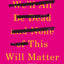 One Day We'll All Be Dead and None of This Will Matter: Essays