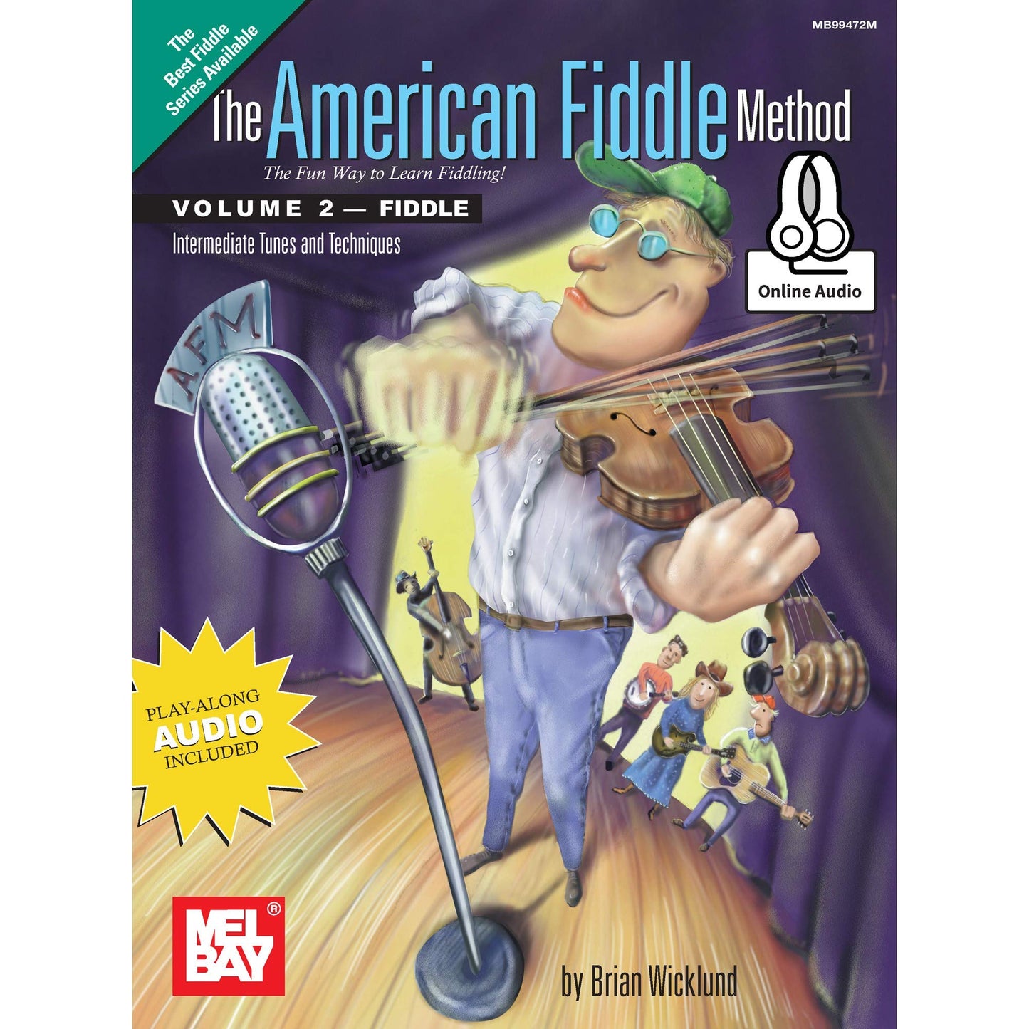 The American Fiddle Method Fiddle: Intermediate Tunes and Techniques