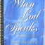 When God Speaks: How to Recognize God's Voice and Respond in Obedience