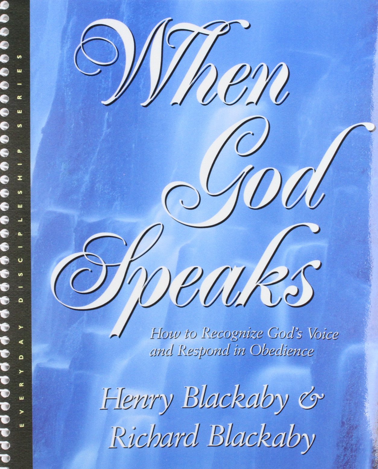 When God Speaks: How to Recognize God's Voice and Respond in Obedience