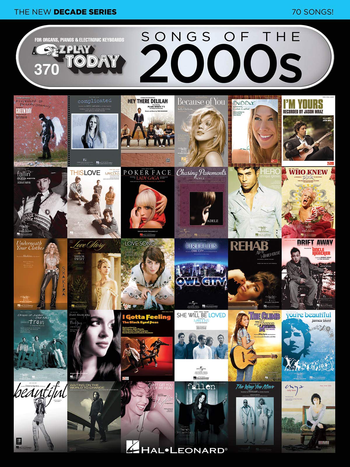 Songs of the 2000s: The New Decade Series - E-Z Play Today Volume 370  Easy Piano/Keyboard Sheet Music for Beginners  Simplified Pop Hits Songbook ... (The New Decade - E-Z Play Today, 370)