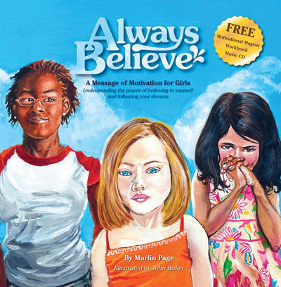 Always Believe: A Message of Motivation for Girls