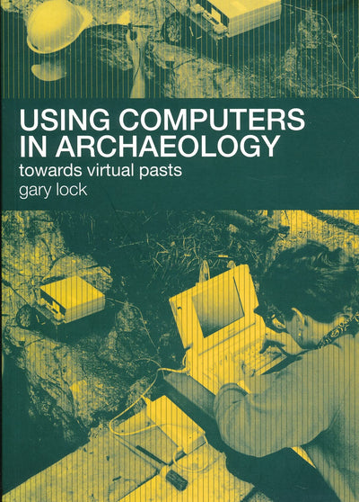Using Computers in Archaeology